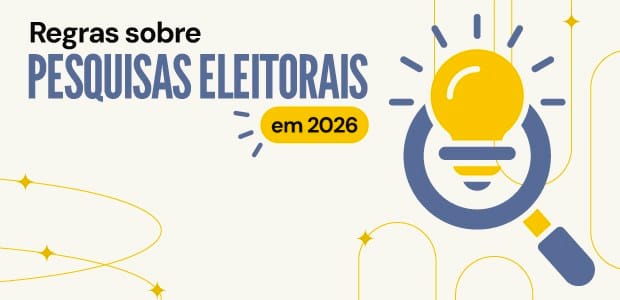 Eleições 2026: pesquisas eleitorais devem ser registradas a partir do dia 01/01