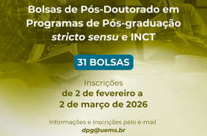 Pesquisadores podem concorrer a bolsas de R$ 5,2 mil na nova chamada de pós-doutorado da UEMS
